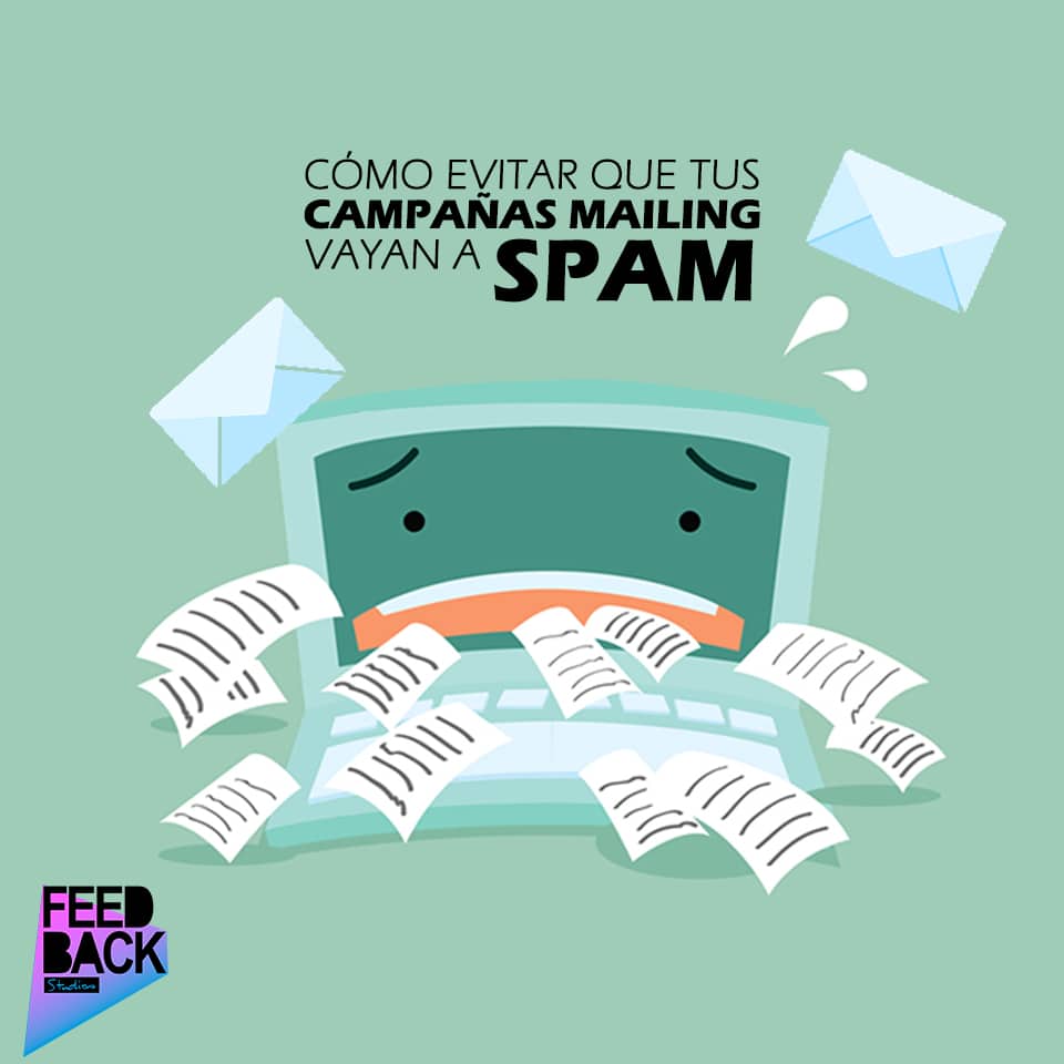¿Cómo evitar el SPAM en tus campañas mailing?