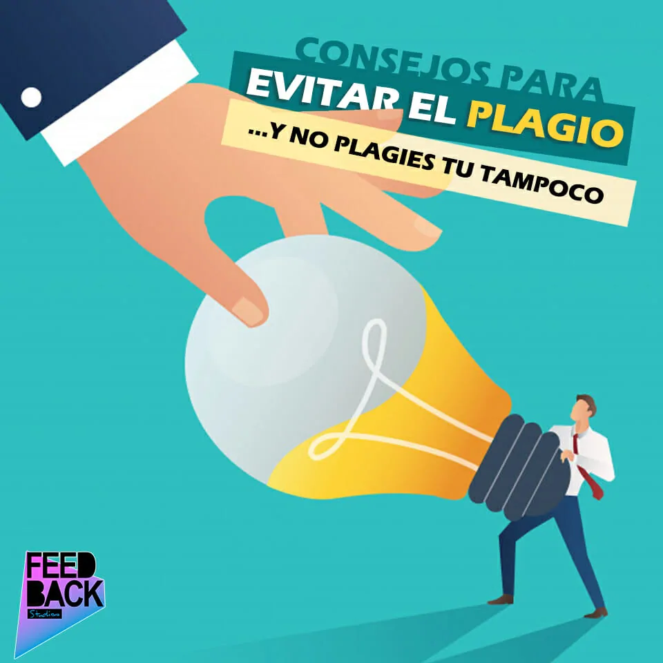 Consejos para evitar plagiar y ser plagiado