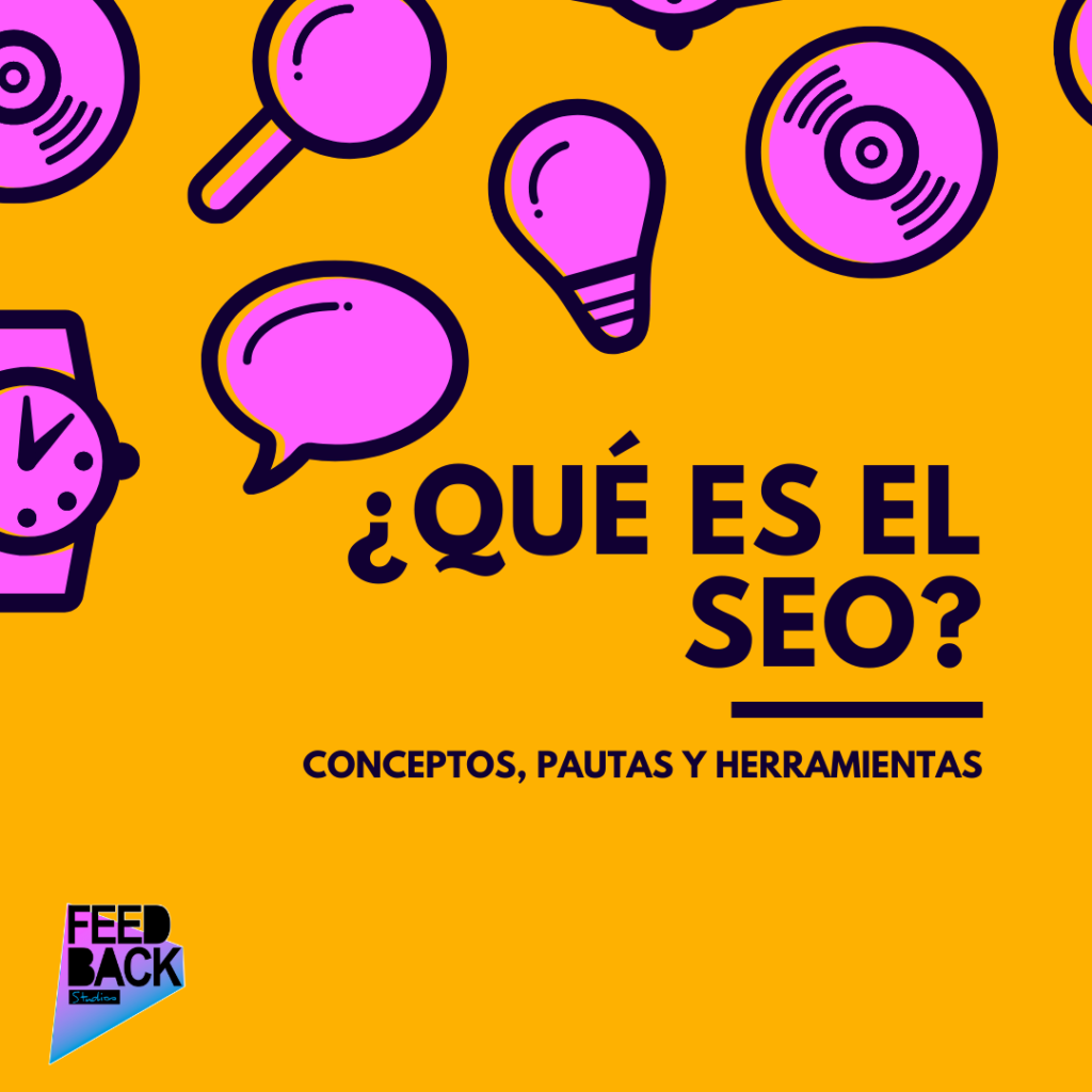 ¿Qué es el SEO? ¿Por qué es importante el SEO?